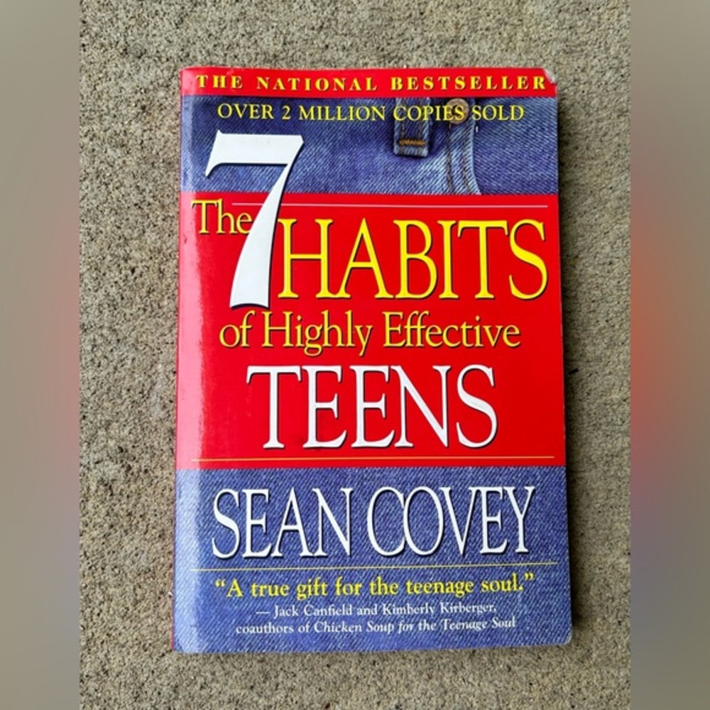 7 habits of highly effective‎ teens by Stephen covey. Book
